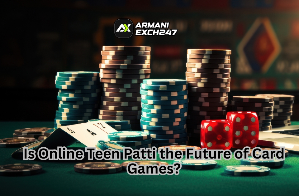 Is Online Teen Patti the Future of Card Games